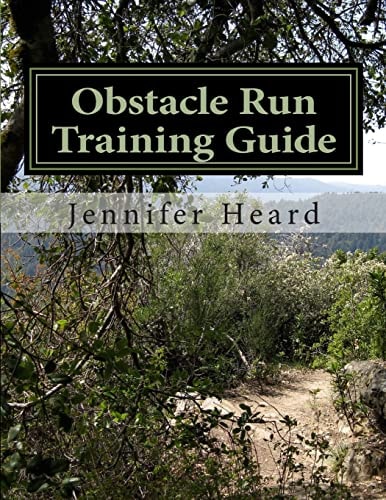 Obstacle Run Training Guide 10 Week Program