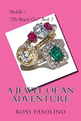 Michelle - "The Bicycle Girl" Book 2 A Jewel of an Adventure