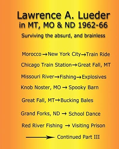Lawrence A. Lueder in MT, MO and ND, 1962-66