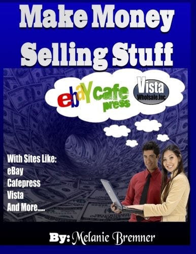 Make Money Selling Stuff