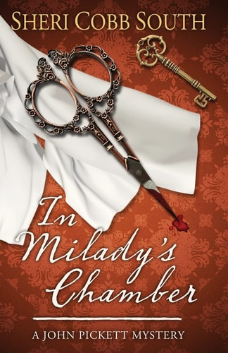 In Milady's Chamber John Pickett Mysteries, Book 1