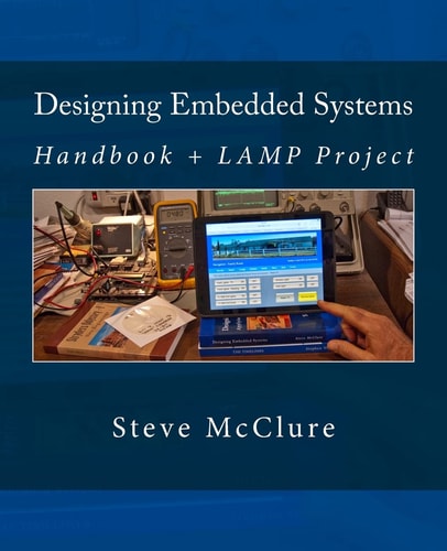 Designing Embedded Systems Handbook + LAMP Project