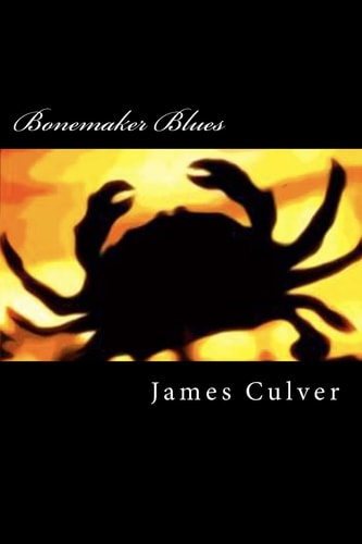 Bonemaker Blues Fiction