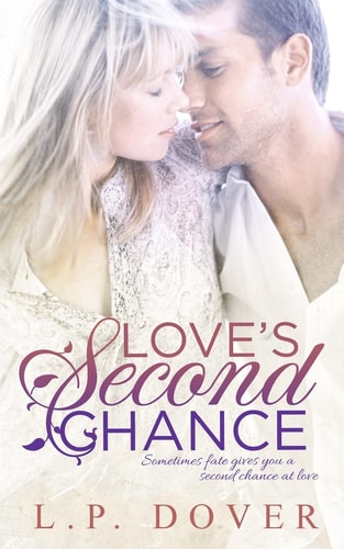 Love's Second Chance A Second Chances Novel