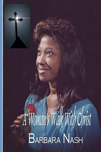A Woman's Walk With Christ