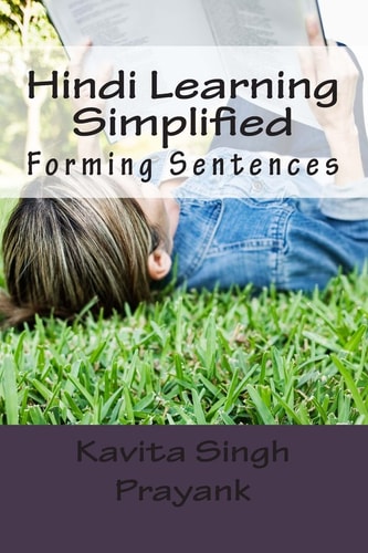 Hindi Learning Simplified (Part-II) Forming Sentences
