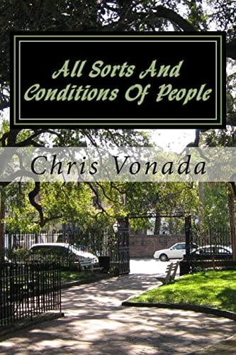 All Sorts And Conditions Of People The 7 Essentials Of Extraordinary Relationships