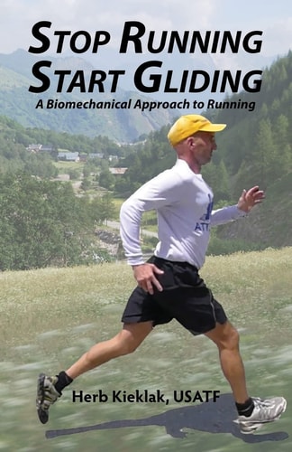 Stop Running, Start Gliding A Biomechanical Approach to Running
