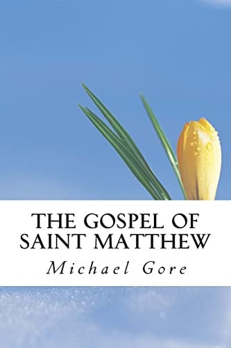 The Gospel of Saint Matthew New Testament Collection