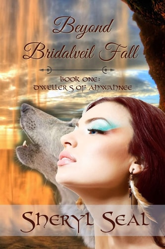 Beyond Bridalveil Fall Dwellers of the Ahwahnee