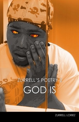 Zurrell's Poetry 2 God Is
