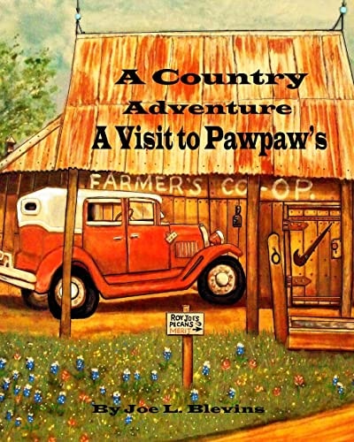A Country Adventure A Visit to Pawpaw's Series