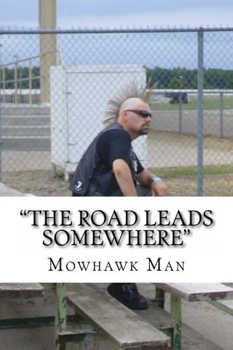 "The Road Leads Somewhere"