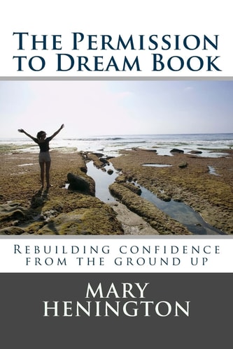 The Permission to Dream Book Rebuilding Confidence From The Ground Up