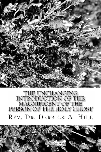 The Unchanging Introduction of the Magnificent of the Person of the Holy Ghost