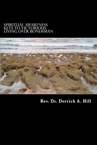 Spiritual Awareness Keys to Victorious Living Over Bondsman