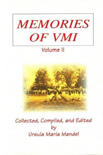 Memories of VMI Volume II