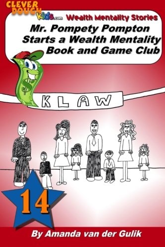 Mr. Pompety Pompton Starts a Wealth Mentality Book and Game Club