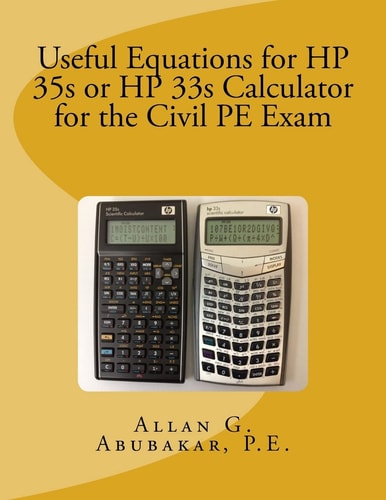 Useful Equations for HP 35s Or HP 33s Calculator for the Civil PE Exam
