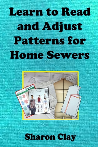 Learn to Read and Adjust Patterns For Home Sewers Learn the Ins and Outs of Printed Patterns
