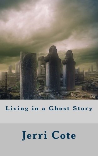 Living in a Ghost Story