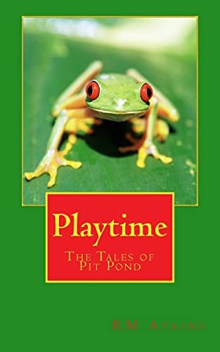 Playtime The Tales of Pit Pond