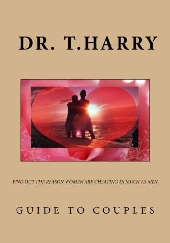 Guide to Couples Find Out the Real Reason Women Are Cheating As Much As Men