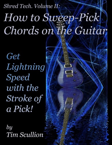 Shred Tech How to Sweep Pick Chords on the Guitar