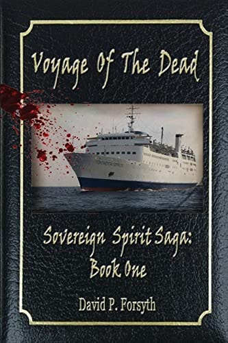 Voyage of the Dead Sovereign Spirit Saga #1