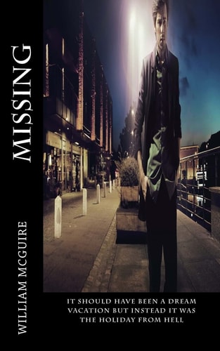 Missing Missing: It Should Have Been a Dream Vacation But Instead It Was the Holiday from Hell