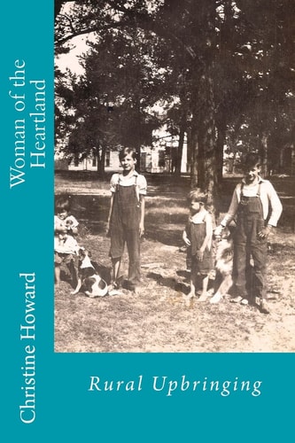 Woman of the Heartland Rural Upbringing