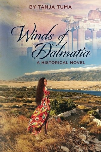 Winds of Dalmatia A Historical Novel