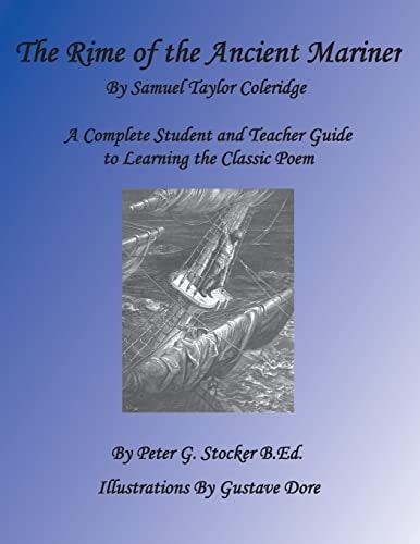 Rime of the Ancient Mariner A Complete Student Book for Learning the Classic Poem