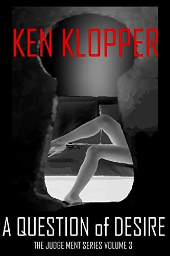 A Question of Desire The Judge Ment Series (Volume 3)