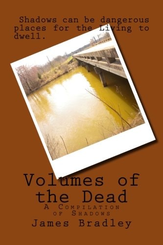 Volumes of the Dead A Compilation of Shadows