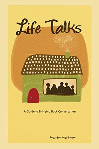 Life Talks A Guide to Bringing Back Conversation