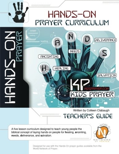 Hands-On PrayerCurriculum Kids and Youth Prayer Training