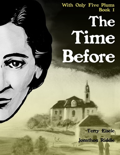 With Only Five Plums The Time Before (Book 1)