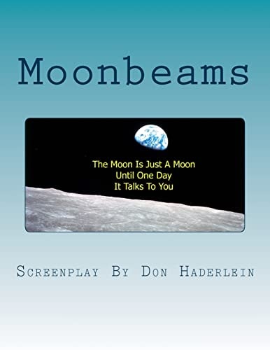 Moonbeams A Screenplay By