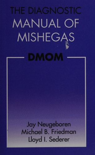 The Diagnostic Manual of Mishegas Potchkied Together and .com-piled by