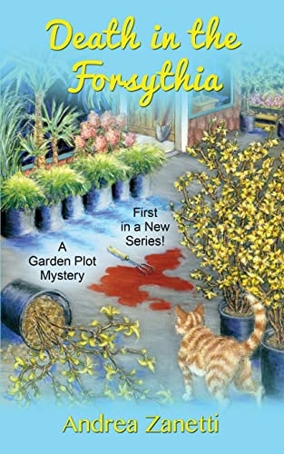 Death in the Forsythia A Garden Plot Mystery