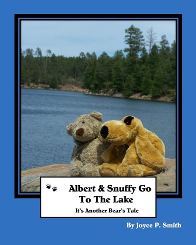 Albert and Snuffy Go To The Lake It's Another Bear's Tale
