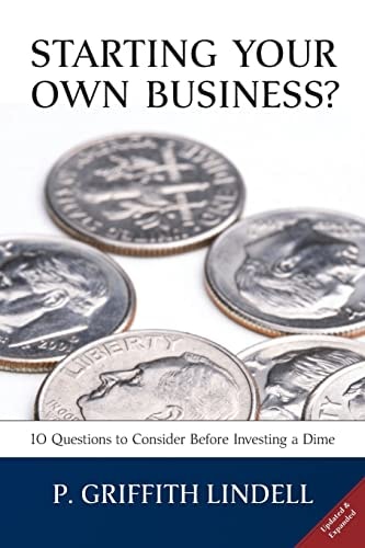 Starting Your Own Business? (Corban University Edition) 10 Questions to Consider Before Investing a Dime