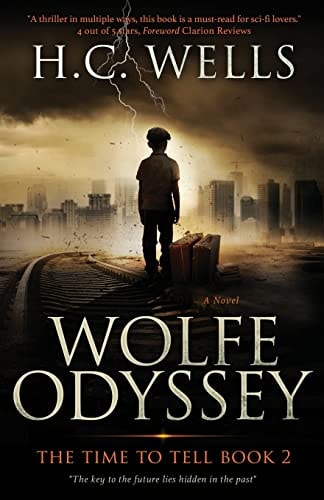 Wolfe Odyssey THE TIME TO TELL Book 2
