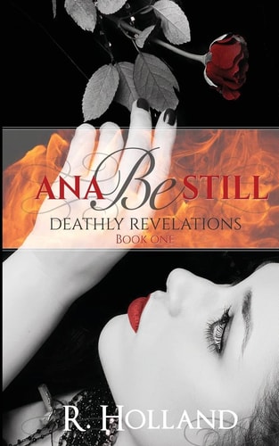 Ana Be Still Deathly Revelations