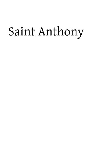 Saint Anthony The Saint of the Whole World