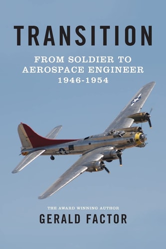 Transition Soldier to Aerospace Engineer 1946 To 1954