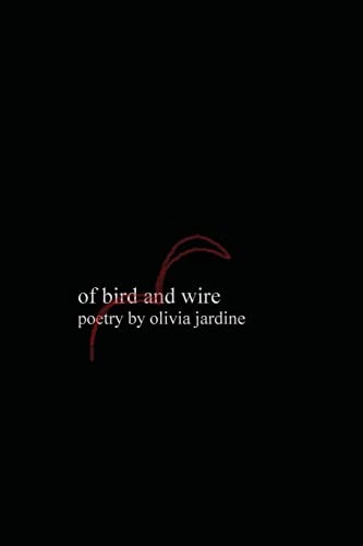 Of Bird and Wire