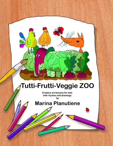 Tutti-Frutti-Veggie Zoo Creative Art Lessons for Kids in Verses