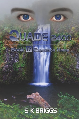 Expedition Home, Quade 2400 Book IV